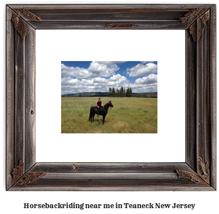 horseback riding near me in Teaneck, New Jersey